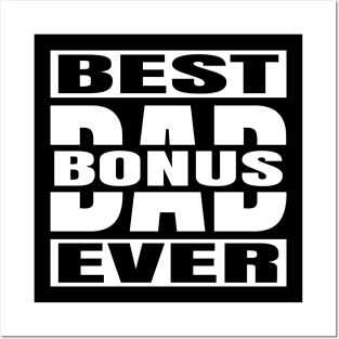 Best Bonus Dad Ever Quote Typography White Posters and Art